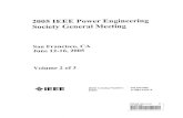 2005 IEEE Engineering - GBV · 2005IEEEPowerEngineering SocietyGeneralMeeting SanFrancisco,CA June12-16,2005 Volume2of3 IEEE IEEECatalogNumber: 05CH37686 IEEE TSttlV-ISBN: 0-7803-91560-7803-9156-X