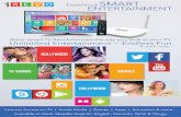 SMART Experience ENTERTAINMENT iRevo Smart TV ... · ENTERTAINMENT iRevo Smart TV Revolutionizes the way you look at your TV. Unlimited Entertainment Endless Fun BOLLYWOOD TV SHOWS