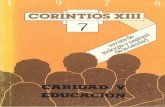 CORINTIOS XIII 7 - Amazon Web Services · 2018-03-15 · J. A. Paredes ha desarrollado de manera extensa el tema: “Educar para el Reino”. ... Es evidente que no existe un proyecto
