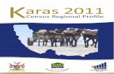 2011 POPULATION AND HOUSING CENSUS · 2018-04-29 · Census indicators, 2011 and 2001 2011 Population and Housing Census Regional Profile, //Karas Region iii //Karas Region – Census