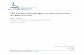 The Congressional Appropriations Process: An IntroductionThe Congressional Appropriations Process: An Introduction Congressional Research Service 3 provided to, or reserved for, agencies.
