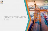 JOURNEY AND MANIFEST SUBMISSION BY SHIPPING AGENT€¦ · Permit Application List appear. Click at the browse button to browse the permit available to apply. *Note : For the Second