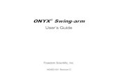 ONYX Swing-arm · 2014-08-21 · ONYX Swing-arm User’s Guide 1 Overview The ONYX® Camera makes seeing printed type, pictures, handwriting, and small details easier than ever before.