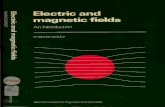 Electric and Magnetic Fields ( an introduction ) Archive/Oatley... · vi Contents 4 Themagneticfieldinfreespace 4.1 Thebasicpostulate page56 4.2 Thecalculationofmagneticfieldstrengths