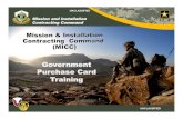 Government Purchase Card Training - GPC 2016.pdfq Government Purchase Card (GPC) part of the Army financial process q Next 100% Begins FY 2016 5 UNCLASSIFIED UNCLASSIFIED Mission and