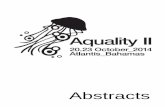 Abstracts · 2015-12-01 · Use of Foam Fractionation to Achieve Disinfection and Removal of Dissolved Organics from Marine Aquaria ANDREW AIKEN National Aquarium 501 E. Pratt Street