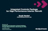 Integrated Controls Package for High Performance Interior ... · Integrated Controls Package for High Performance Interior Retrofit Scott Hackel shackel@slipstreaminc.org Seminar