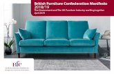British Furniture Confederation Manifesto 2018/19...BRITISH FURNITURE CONFEDERATION MANIFESTO 2018/19 britishfurnitureconfederation.org.uk Statistics - The Furniture Industry The BFC