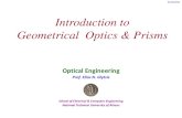 Introduction to Geometrical Optics & Prismsusers.ntua.gr/eglytsis/OptEng/Geometrical_Optics_Prisms... · 2020-04-01 · Introduction to Geometrical Optics & Prisms Optical Engineering