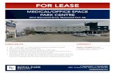 MEDICAL/OFFICE SPACE PARK CENTRE · The Park, located south of Sherwood Park Mall • Fantastic mixed use property consisting of Park Hotel, Sawmill Prime Rib & Steak House, health