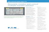 Remotely monitor and control multiple transfer switches · 2020-07-18 · control multiple transfer switches from one intuitive, touch screen user interface. Remote management, enhanced