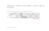 Step by Step for CRCs and CRAs Guide - Oracle · Step by Step for CRCs and CRAs Guide . Oracle® Health Sciences InForm 4.6.5 . Part number: E60657-01