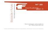 Nº 25 O educativas - Centro Universitario Don Boscocesdonbosco.com/documentos/revistaeyf/EYF_25.pdf · 2017-10-27 · Tecnologia educativa, presente e perspectiva de futuro no Brasil