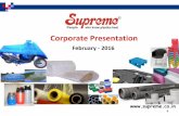 Corporate Presentation - Supreme · Corporate Presentation February - 2016 . 2 Flow of the Presentation ... Dun & Brad Street Corporate Awards ± 2012, 2013 & 2014. ... Wavin, Netherlands
