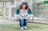 SCHOOL OF HEALTH SCIENCES · — Behavioural Sciences — Nursing Skills Laboratory 1.1 & 1.2 ... pursue a career in the pharmaceutical, life sciences, biomedical and clinical research