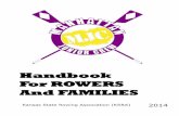 Handbook For ROWERS And FAMILIES€¦ · Rowers that choose to participate in the fundraising events earn a portion of the profits. These profits are recorded by the treasurer who