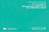 Climate change and impacts in the Eastern Mediterranean and … · 2020-06-06 · The Eastern Mediterranean and the Middle East (EMME) is made up of two dozen countries with over