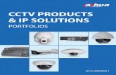 CCTV PRODUCTS & IP SOLUTIONS2015...products are widely applied in many ˚elds, such as banking, public security, energy, telecommunication, intelligent-building and intelligent-transportation.
