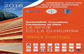 Sostenibilità, Innovazione, Contenzioso ed Etica: LE SFIDE DELLA … · 2016-09-05 · dell’arte a 6 anni dalla pubblicazione delle linee guida ACOI CD SICCR 15.30 16.30 ISSE/SICG/SIPAD