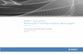 EMC Smarts Network Configuration Manager Version 9.1 ... · This document describes the troubleshooting information for EMC Smarts Network Configuration Manager Version 9.1. Audience