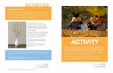 ACTIITIES - Have the Talk of a Lifetime · Any time is a great time to Have the Talk of a Lifetime. The holidays offer a special opportunity for families to talk and to learn more
