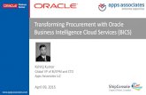 Transforming Procurement with Oracle Business Intelligence … · 2015-04-13 · ‒ Oracle BI Applications Leadership Board ‒ Beta Program for ODI 12c ‒ First Oracle Exalytics
