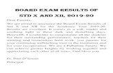 Board exam results of Std X and XII, 2019-20 · 2 days ago · Board exam results of Std X and XII, 2019-20 Dear Parents, We are proud to announce the Board Exam Results of Std X