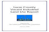 Lucas County Vacant Industrial Land Use Report · 7/5/2007  · 1.2 Organization of the Lucas County Vacant Industrial Land Use Report Section 2 – Description of the Vacant Industrial