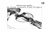 AT-20 Photography in Your Science Fair Project · imaginative incorporation of photography in undertaking the project, appropriate photographic illustration of the subject, photography