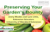 Preserving Your Garden’s Bounty - University Of Maryland...–The water in food freezes and expands. –Ice crystals cause the cell walls of fruits and vegetables to rupture, making