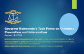 Governor Raimondo’s Task Force on Overdose Prevention and ......Aug 14, 2019  · Governor Raimondo’s Task Force on Overdose Prevention and Intervention August 14, 2019 DIRECTOR