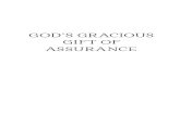 GODâ€™S GRACIOUS GIFT OF ASSURANCE Godâ€™s Perspective God, Evil, and Suffering: Understanding Godâ€™s
