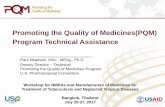 Promoting the Quality of Medicines(PQM) Program Technical ...€¦ · Standard of practices at national quality control laboratories sustainably improved . IR 1.4 . ... Regulatory