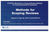 Methods for Scoping Reviews - Knowledge translation · 5/25/2016  · services • students, patients, carers, etc. § Employers, industry, unions, ... § Professional contacts, key
