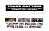 TRADE MATTERS - Citizens Trade Campaign · TRADE MATTERS First-Hand Accounts of Why President Obama and Members of Congress Should Keep Their Promises on Trade Policy Reform ! Important