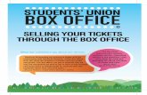 SELLING YOUR TICKETS THROUGH THE BOX OFFICEs3-eu-west-1.amazonaws.com/.../box-office-selling-tickets.pdf · selling experience hassle-free for you & make your tickets more accessible