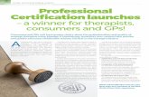 a winner for therapists, consumers and GPs! · assured therapists that consumers and health professionals can access with confidence,’ Andrew said. Certification involves therapists