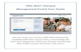 TWC WiFi® Hotspot Management Portal User Guide...Hotspots. TWC WiFI® Hotspot Management Portal User Guide 4 To locate your credentials for accessing directly at , look for an email