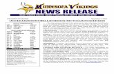 FOR IMMEDIATE RELEASE November 7, 2005 VIKINGS MAKE …prod.static.vikings.clubs.nfl.com/assets/images/... · Williamson has started and hauled in a 53-yard TD vs. New Orleans for