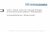 UC-331-UCX Dual Path Communication Module Installation Manual UC-331... · 2017-03-13 · The UC-331-UCX itself is not configurable with EDS or DL 900/DLX 900 versions of Upload/Download