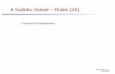A Sudoku Solver – Rules (2A)...Dec 23, 2016  · Bird’s Sudoku Rules (2A) 5 Young Won Lim 12/23/16 Lawful laws (2) map rows . expand = expand . rows map cols . expand = expand