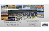 Interim Water and Natural State Water Plan 100218 Item 4... · 1. Promoting stewardship of the state's water resources 2. Protecting and maintaining water rights and their priority