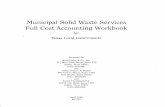 Municipal Solid Waste Services Full Cost Accounting ...Municipal Solid Waste Services Full Cost Accounting Workbook for Texas Local Governments Prepared by: Reed-Stowe & Co., Inc.
