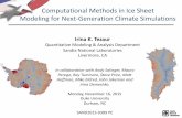 Computational Methods in Ice Sheet Modeling for Next ...ikalash/tezaur_duke_nov2015_final.pdf · Sandia National Laboratories Livermore, CA In collaboration with Andy Salinger, Mauro