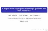 A High-Level Language for Modeling Algorithms and their ... · Formal veriﬁcation of concurrent and distributed systems Problems like deadlocks ... developed by Leslie Lamport a