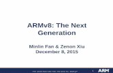ARMv8: The Next Generation · 12/8/2015  · FLASH RAM Peripherals Non-secure physical address space Secure Peripherals Secure Code Secure Data Translation Tables Secure EL1/EL0 Non-Secure