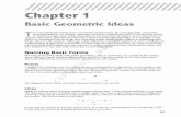 Chapter 1 · 2020-03-20 · Chapter 1 Basic Geometric Ideas T he word geometry comes from two ancient Greek words, ge, meaning earth, and metria, meaning measure. So, literally, geometry
