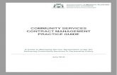COMMUNITY SERVICES CONTRACT MANAGEMENT PRACTICE … · The Community Services Contract Management Practice Guide (this Guide) is a practical tool for 2 Public Authorities involved