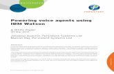 WP - Powering voice agents using IBM Watson PD v2 - Powering... · — Fully cloud hosted solution: Voice agents using Twilio service on IBM Bluemix — Leverage your existing IP-PBX