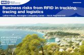 Business risks from RFID in tracking, tracing, and logistics · 4 Popular view on RFID & privacy RFID’s are presented as ”Spychips” in the popular press. The press has a preference